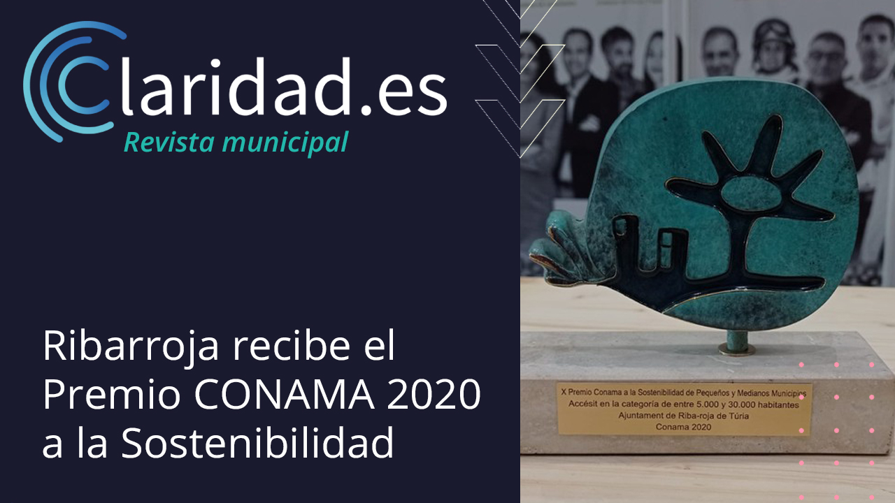 Ribarroja recibe el Premio CONAMA 2020 a la Sostenibilidad